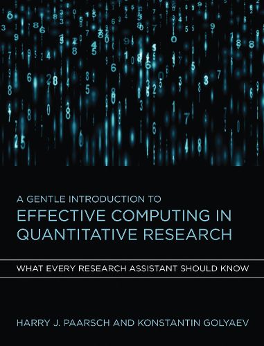 Cover image for A Gentle Introduction to Effective Computing in Quantitative Research: What Every Research Assistant Should Know