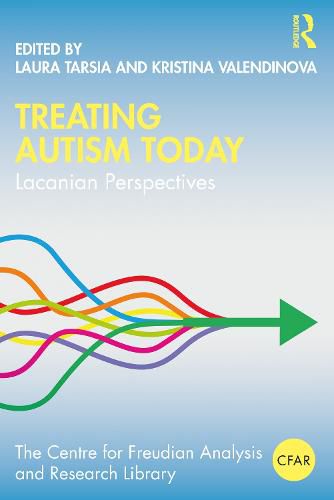 Cover image for Treating Autism Today: Lacanian Perspectives