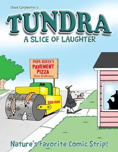 Cover image for Tundra: A Slice of Laughter Softcover Book