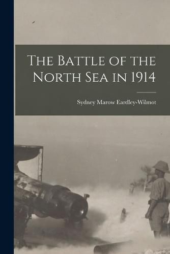 Cover image for The Battle of the North Sea in 1914