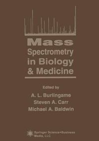 Cover image for Mass Spectrometry in Biology & Medicine