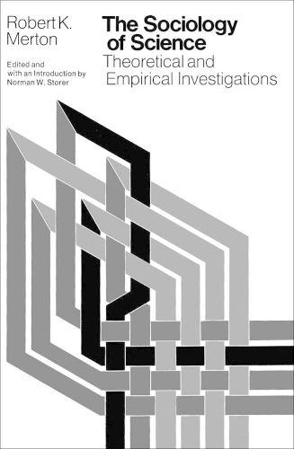 Cover image for The Sociology of Science: Theoretical and Empirical Investigations