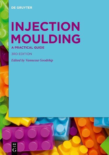 Cover image for Injection Moulding: A Practical Guide