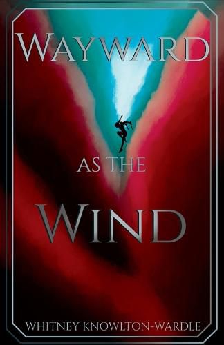 Cover image for Wayward as the Wind