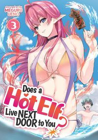 Cover image for Does a Hot Elf Live Next Door to You? Vol. 3