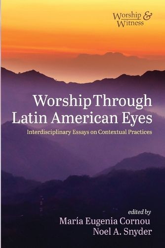 Cover image for Worship Through Latin American Eyes