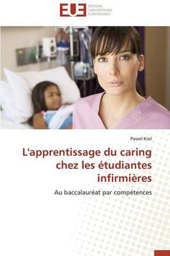 Cover image for L'Apprentissage Du Caring Chez Les Tudiantes Infirmires