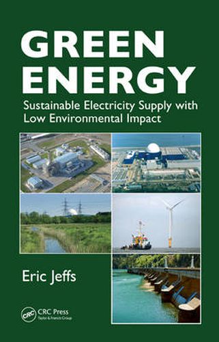 Cover image for Green Energy: Sustainable Electricity Supply with Low Environmental Impact