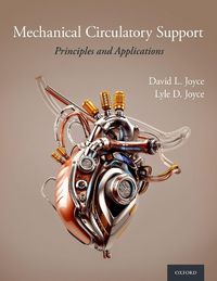 Cover image for Mechanical Circulatory Support: Principles and Applications