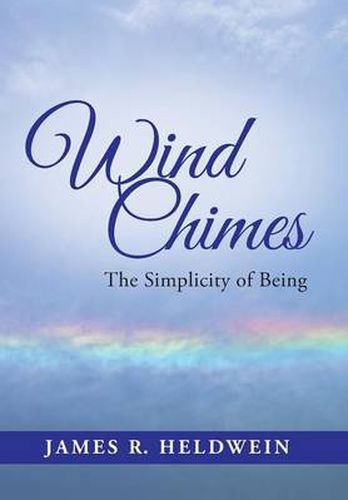 Cover image for Wind Chimes: The Simplicity of Being