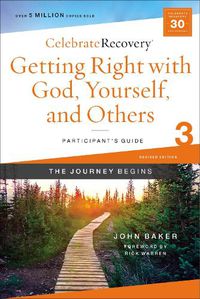 Cover image for Getting Right with God, Yourself, and Others Participant's Guide 3: A Recovery Program Based on Eight Principles from the Beatitudes