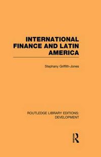 Cover image for International Finance and Latin America