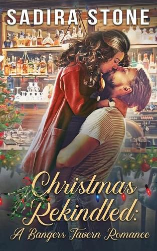 Cover image for Christmas Rekindled: A Bangers Tavern Romance