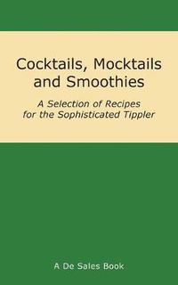 Cover image for Cocktails, Mocktails and Smoothies