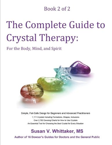 Cover image for The Complete Guide to Crystal Therapy