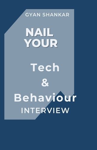 Cover image for Nail Your Tech & Behaviour Interview