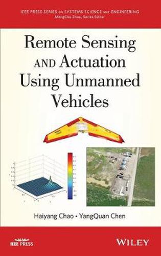 Cover image for Remote Sensing and Actuation Using Unmanned Vehicles