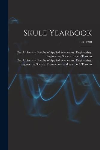 Cover image for Skule Yearbook; 23 1910