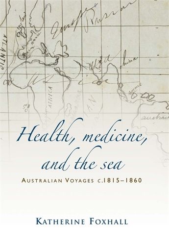 Cover image for Health, Medicine, and the Sea: Australian Voyages, C.1815-60