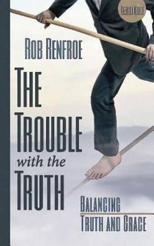 Cover image for The Trouble with the Truth Leader Guide