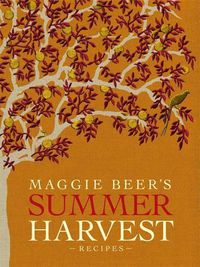 Cover image for Maggie Beer's Summer Harvest Recipes