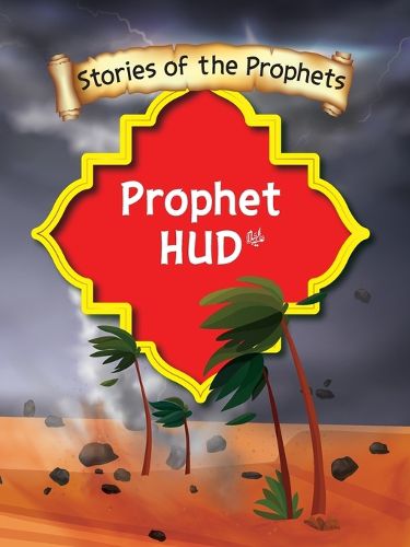Cover image for Stories Of The Prophet - Prophet Hud عَلَیهِ]السَّلام