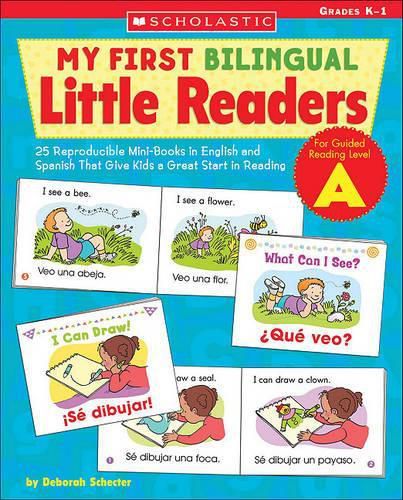 Cover image for My First Bilingual Little Readers: Level a: 25 Reproducible Mini-Books in English and Spanish That Give Kids a Great Start in Reading