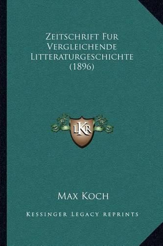 Zeitschrift Fur Vergleichende Litteraturgeschichte (1896)