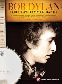 Cover image for Bob Dylan for Clawhammer Banjo: Instrumental Album