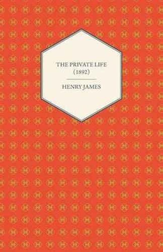 Cover image for The Private Life (1892)