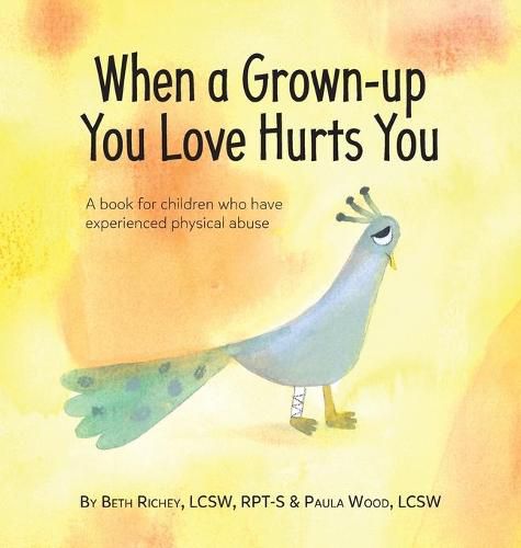 When a Grown-up You Love Hurts You