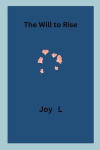 Cover image for The Will to Rise