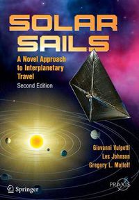 Cover image for Solar Sails: A Novel Approach to Interplanetary Travel