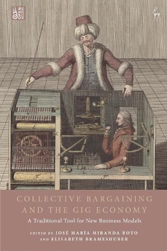 Collective Bargaining and the Gig Economy: A Traditional Tool for New Business Models