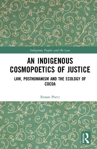 Cover image for An Indigenous Cosmopoetics of Justice