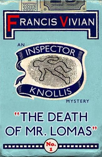 Cover image for The Death of Mr. Lomas: An Inspector Knollis Mystery