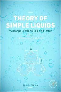 Cover image for Theory of Simple Liquids: with Applications to Soft Matter