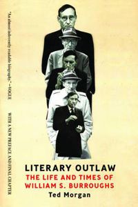 Cover image for Literary Outlaw: The Life and Times of William S. Burroughs