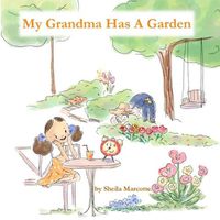 Cover image for My Grandma Has a Garden