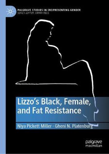 Cover image for Lizzo's Black, Female, and Fat Resistance