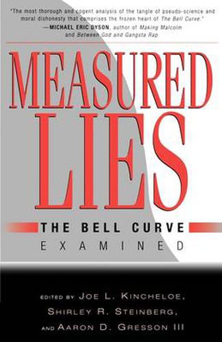 Measured Lies: The Bell Curve Examined