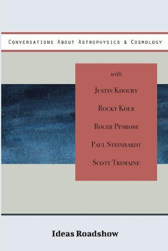Cover image for Conversations About Astrophysics & Cosmology