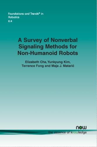 Cover image for A Survey of Nonverbal Signaling Methods for Non-Humanoid Robots