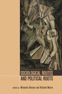 Cover image for Sociological Routes and Political Roots