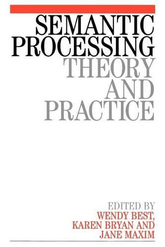 Cover image for Semantic Processing: Theory and Practice