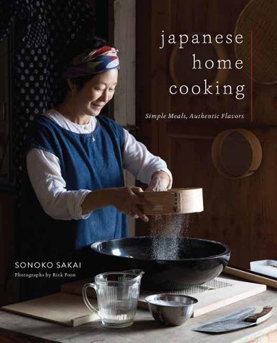 Cover image for Japanese Home Cooking: Simple Meals, Authentic Flavors