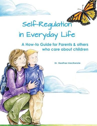 Cover image for Self-regulation in Everyday Life: A How-to Guide for Parents