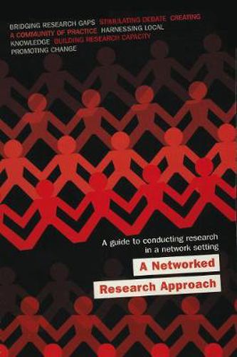Cover image for A Networked Research Approach: A guide to conducting research in a network setting