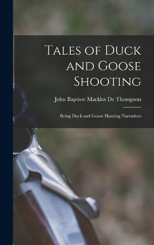 Cover image for Tales of Duck and Goose Shooting