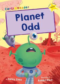 Cover image for Planet Odd: (Yellow Early Reader)